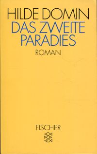 gebrauchtes Buch – Hilde Domin – Das zweite Paradies., Roman in Segmenten.