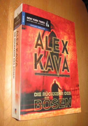 gebrauchtes Buch – Alex Kava – Die Rückkehr des Bösen