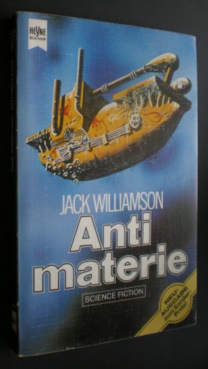 gebrauchtes Buch – Jack Williamson – Antimaterie. SF-Roman