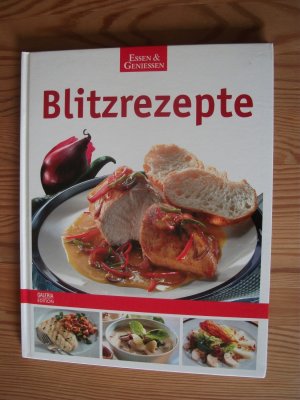 Blitzrezepte - Essen & Geniessen