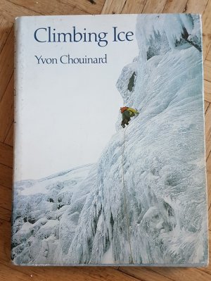 Climbing ice - Yvon Chouinard