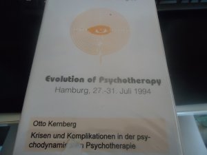 Evolution of Psychotherapy - Otto Kernberg - Krisen und Komplikationen in der pswychodynamsichen Psychotherapie - Kontressaufzeichnung