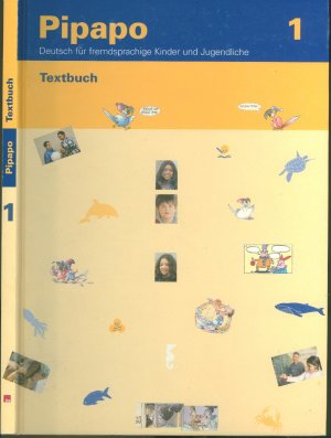 gebrauchtes Buch – Claudio Nodari – Pipapo 1 - Deutsch für fremdsprachige Kinder und Jugendliche / Textbuch