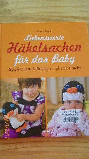 gebrauchtes Buch – Stacey Trock – Liebenswerte Häkelsachen für das Baby