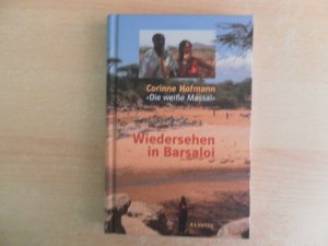 gebrauchtes Buch – Corinne Hofmann – Wiedersehen in Barsaloi