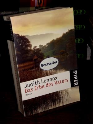 gebrauchtes Buch – Judith Lennox – Das Erbe des Vaters. Roman. Aus dem Englischen von Mechtild Sandberg.