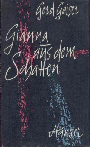 Gianna aus dem Schatten. Novelle.