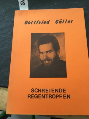 Schreiende Regentropfen - Gedichte und Erzählungen