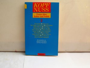 Kopfnuss: Essays über Kultur und Politik