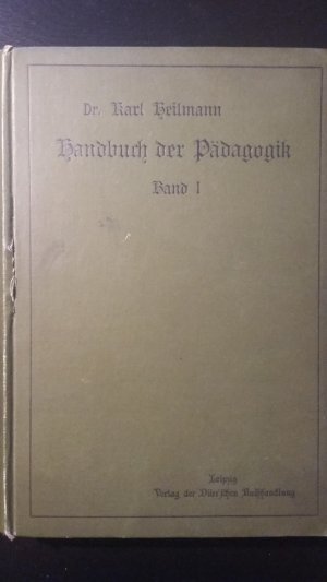 Handbuch der Pädagogik (Band I)