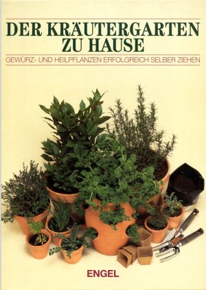 gebrauchtes Buch – Violet Stevenson – Der Kräutergarten zu Hause. Gewürz- und Heilpflanzen erfolgreich selber ziehen