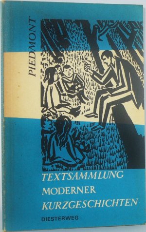 gebrauchtes Buch – Piedmont, Ferdinand  – Textsammlung Moderner Kurzgeschichten.