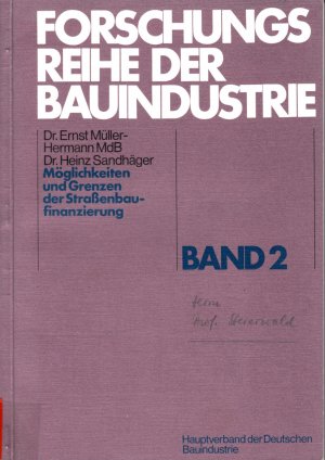 antiquarisches Buch – Ernst Müller-Hermann, Heinz Sandhäger – Möglichkeiten und Grenzen der Straßenbaufinanzierung (Forschungsreihe der Bauindustrie - Band 2)