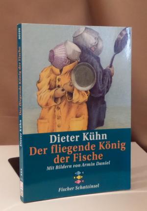 Der fliegende König der Fische. Mit Bildern von Armin Daniel.