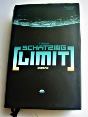 gebrauchtes Buch – Frank Schätzing – Limit. 1. Auflage