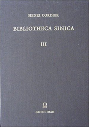 Bibliotheca Sinica. Dictionnaire bibliographique des ouvrages relatifs à l