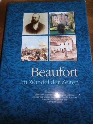 BEAUFORT, IM WANDEL DER ZEITEN,  BAND II,