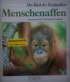 gebrauchtes Buch – Schmidt, Annemarie; Schmidt – Menschenaffen