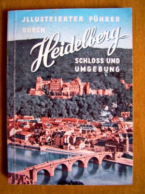 gebrauchtes Buch – Dr. L. Schmieder – "Führer durch Heidelberg und Umgebung"