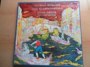 gebrauchter Tonträger – Johann Strauss – Eine Nacht in Venedig - 3 LP