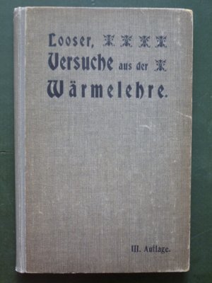 Versuche aus der Wärmelehre und verwandten Gebieten mit Benutzung des Doppel-Thermoskops