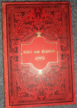 Bilder vom Eichsfelde 1892