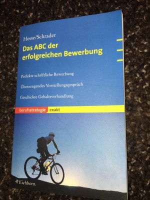 gebrauchtes Buch – Hesse, Jürgen; Schrader, Hans Ch – Das ABC der erfolgreichen Bewerbung