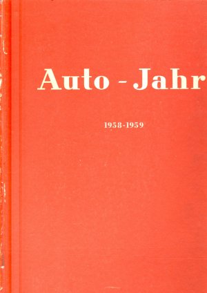 Auto - Jahr Nr. 6 Ausgabe 1958-1959 [Hardcover] [Jan 01, 1958] keine Angabe