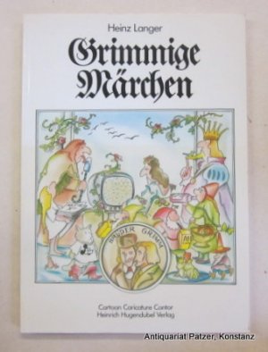 gebrauchtes Buch – Heinz Langer – Grimmige Märchen