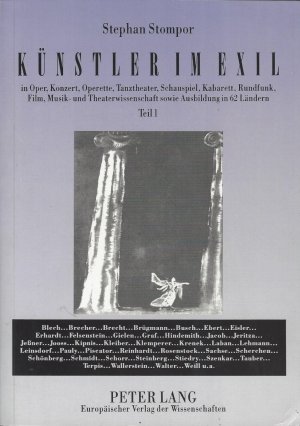 Künstler im Exil - in Oper, Konzert, Operette, Tanztheater, Schauspiel, Kabarett, Rundfunk, Film, Musik- und Theaterwissenschaft sowie Ausbildung in 62 […]