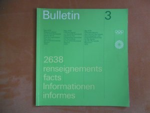 Bulletin 3 Mai 1970 Offizieller Bericht über die XX. Olympiade herausgegeben vom Organisationskomitee für die Spiele der XX. Olympiade München 1973