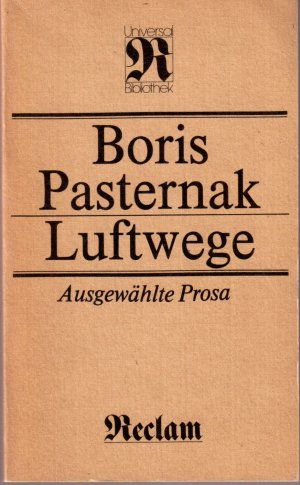 Luftwege. Ausgewählte Prosa