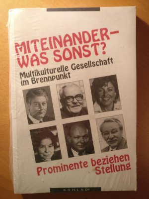 Miteinander - was sonst?