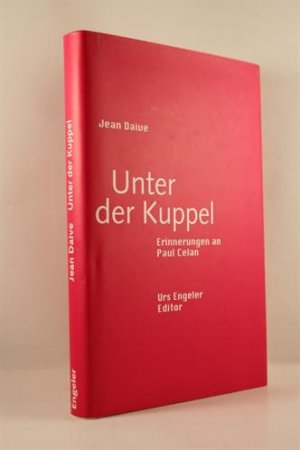 Unter der Kuppel. Erinnerungen an Paul Celan.