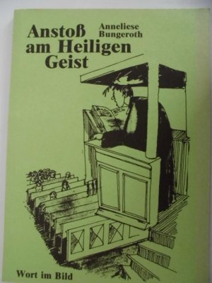 Anstoß am Heiligen Geist