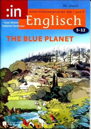 in Englisch 2/2011: THE BLUE PLANET / mit Heft-CD + zwei OH-Farbfolien