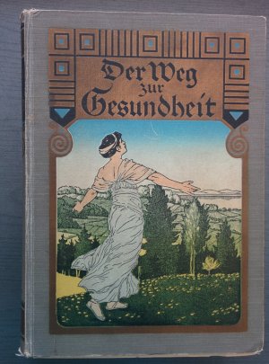 Der Weg Zur Gesundheit 2 Dr Med U Buch Antiquarisch Kaufen A02i28us01zz9