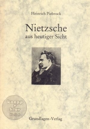 gebrauchtes Buch – Heinrich Piebrock – Nietzsche aus heutiger Sicht