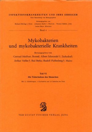 Mykobakterien und mykobakterielle Krankheiten.Teil VI:Die Tuberkulose