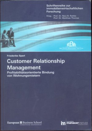 Customer Relationship Management - Profitabilitätsorientierte Bindung von Wohnungsmietern