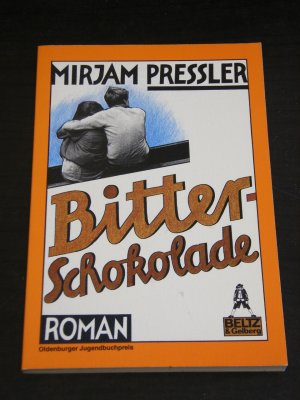 gebrauchtes Buch – Mirjam Pressler – "Bitterschokolade" roman