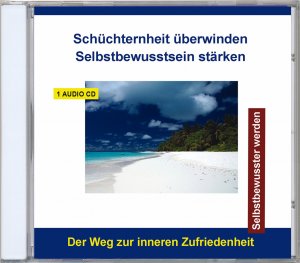 Schüchternheit überwinden Selbstbewusstsein stärken - Thomas Rettenmaier