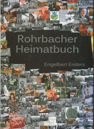 Rohrbacher Heimatbuch. Dorf- und Schulchronik