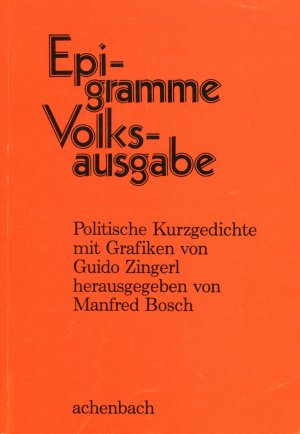 Epigramme : Volksausgabe politischer Kurzgedichte