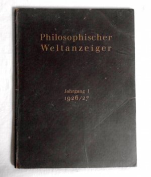 Philosophischer Weltanzeiger. Jahrgang 1 - 1926/27 (6 Hefte gebunden) (L5)