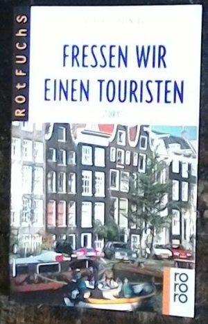 Fressen wir einen Touristen