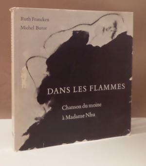 Dans les flammes. Chanson du moine à Madame Nhu. Aquarelles Ruth Francken. Interprétation Herbert Read.