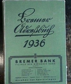 BREMER ADRESSBUCH VON 1936.- Adreßbuch der Freien Hansestadt Bremen, des Landgebiets und Vegesacks.