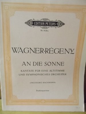 An die Sonne Kantate für Altstimme und Symphonisches Orchester Partitur 1967/68