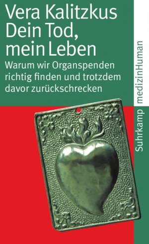 gebrauchtes Buch – Vera Kalitzkus – Dein Tod, mein Leben - Warum wir Organspenden richtig finden und trotzdem davor zurückschrecken. Wie NEU!